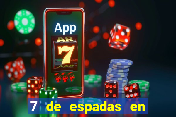 7 de espadas en el tarot